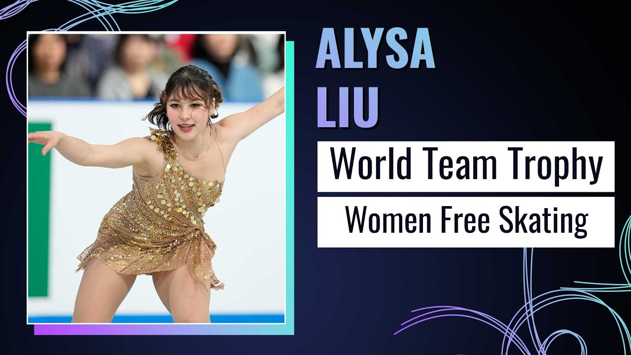 Alysa LIU (USA) | Women Free Skating | ISU World Team Trophy | Tokyo 2025 | #WTTFigure