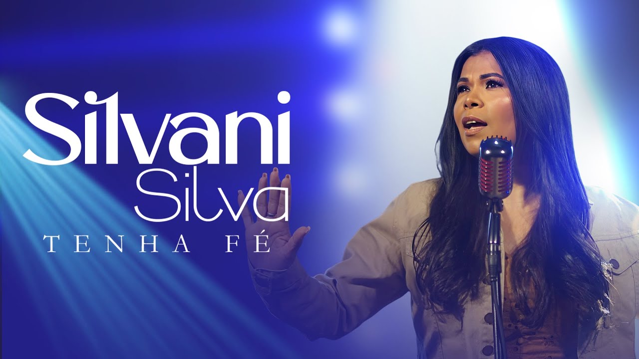 Silvani Silva | Tenha Fé [Clipe Oficial]