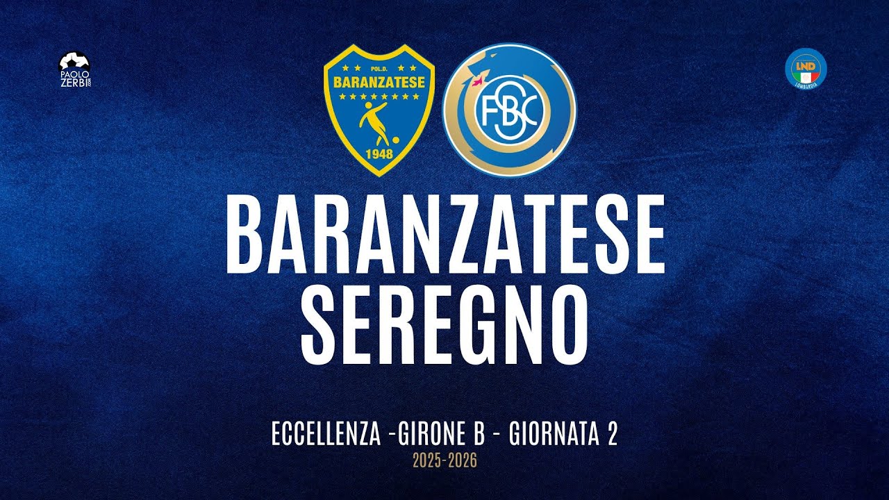 [HIGHLIGHTS] Eccellenza Girone B 25/26 - | Giornata 2 | Baranzatese - Seregno