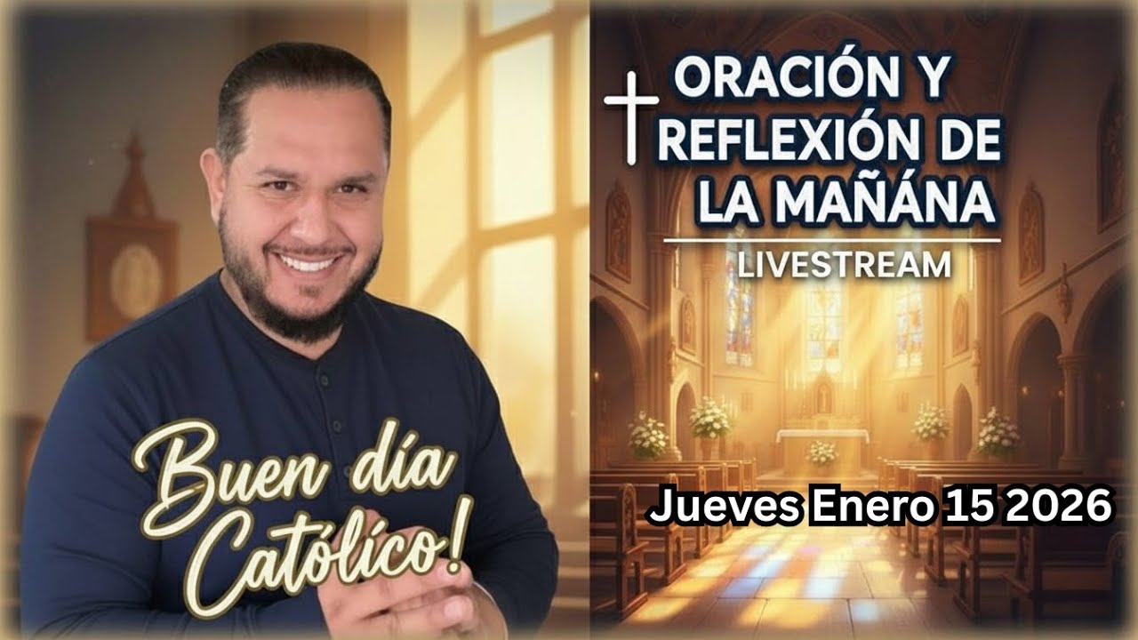 ¿Quieres Un Día Lleno De Dios? Oración católica de la mañana