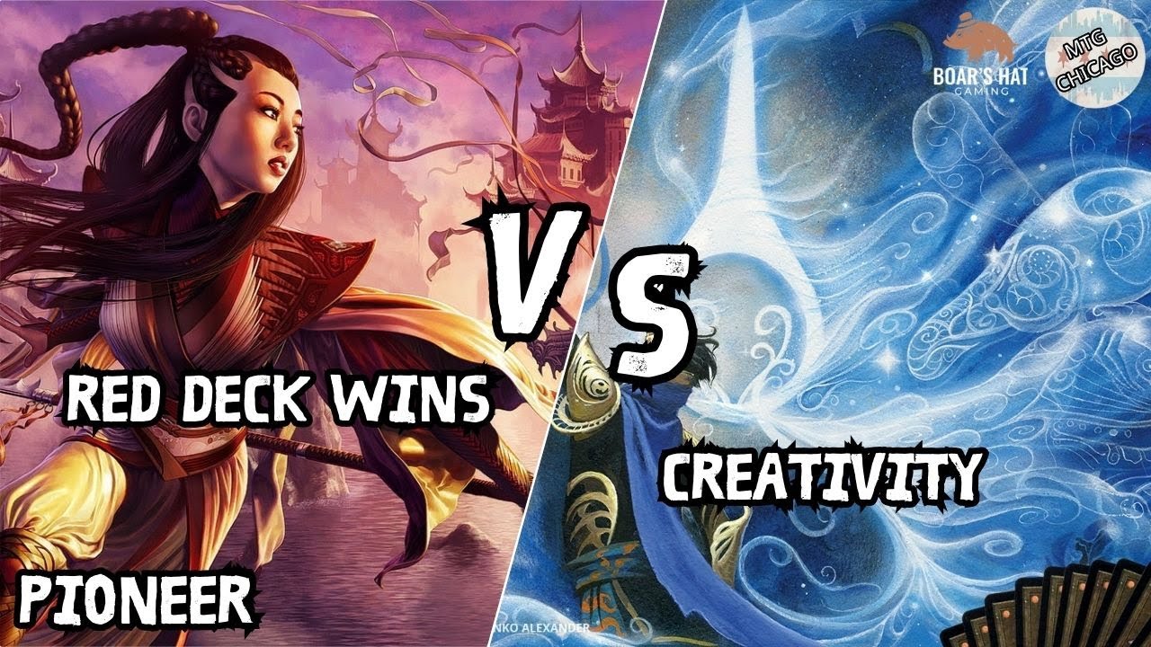 Red deck Wins VS Creativity [MTG Pioneer]
