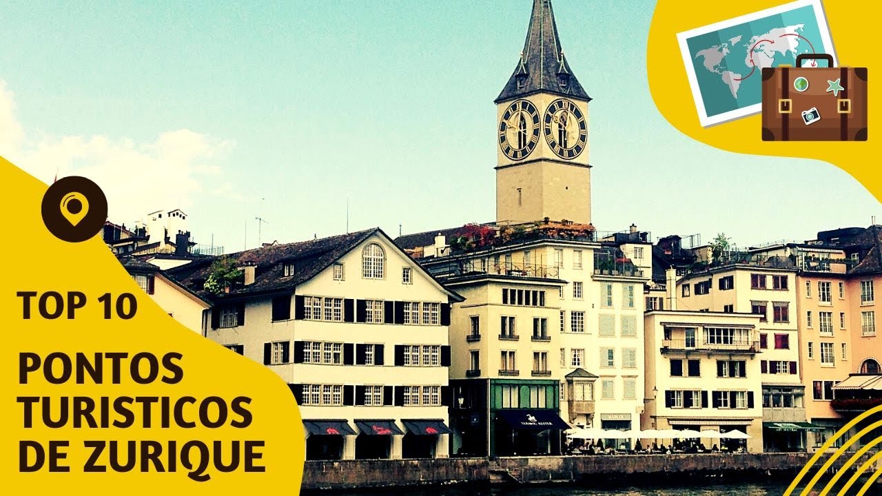 O que fazer em Zurique: 10 pontos tur&iacute;sticos mais visitados! #su&iacute;&ccedil;a