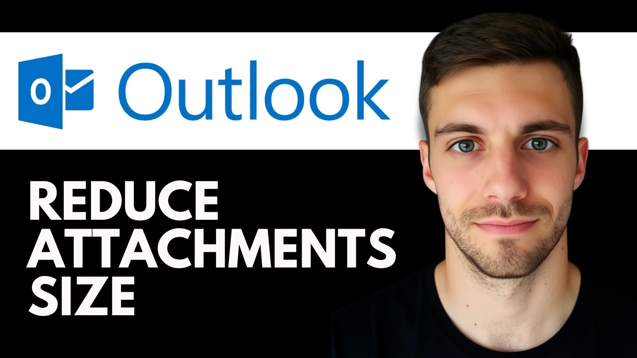 How To Reduce Attachment Size in Email Outlook 2026 (Compress Large Files Before Sending in Outlook)