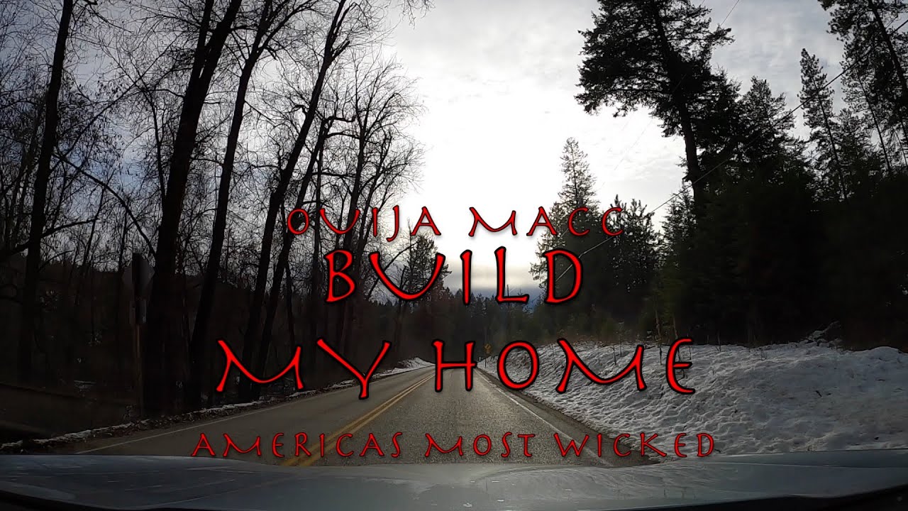 Ouija Macc - BUILD MY HOME (Lyrics)