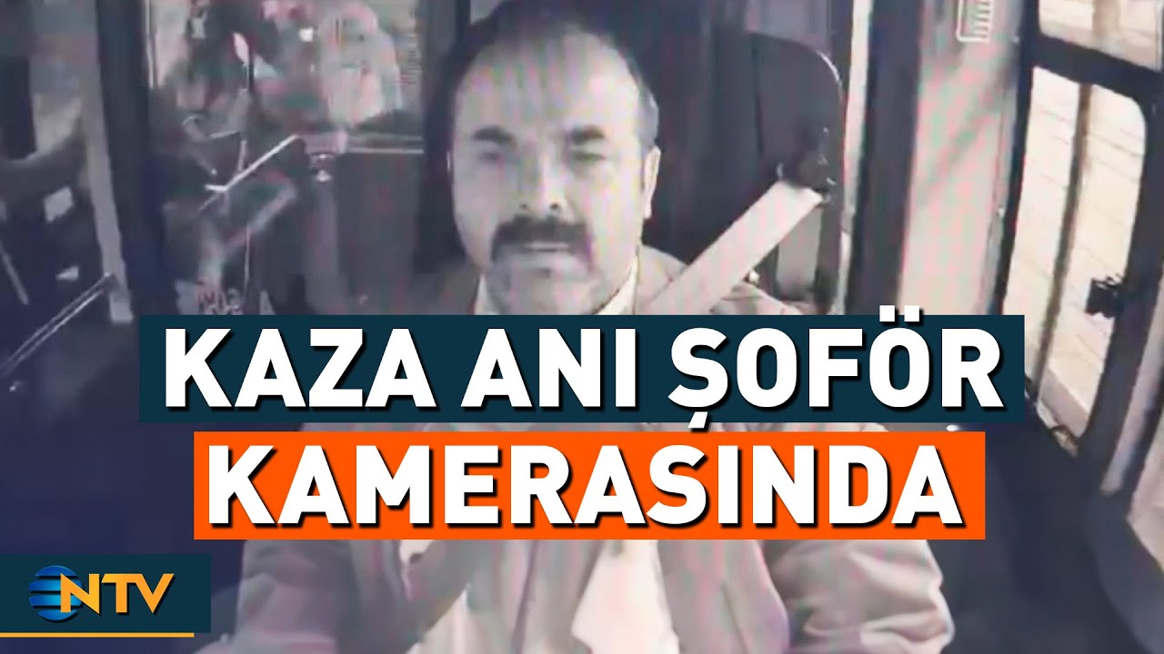 Metrobüs Kazasında Şoför Kamerası Görüntüleri Ortaya Çıktı! | NTV