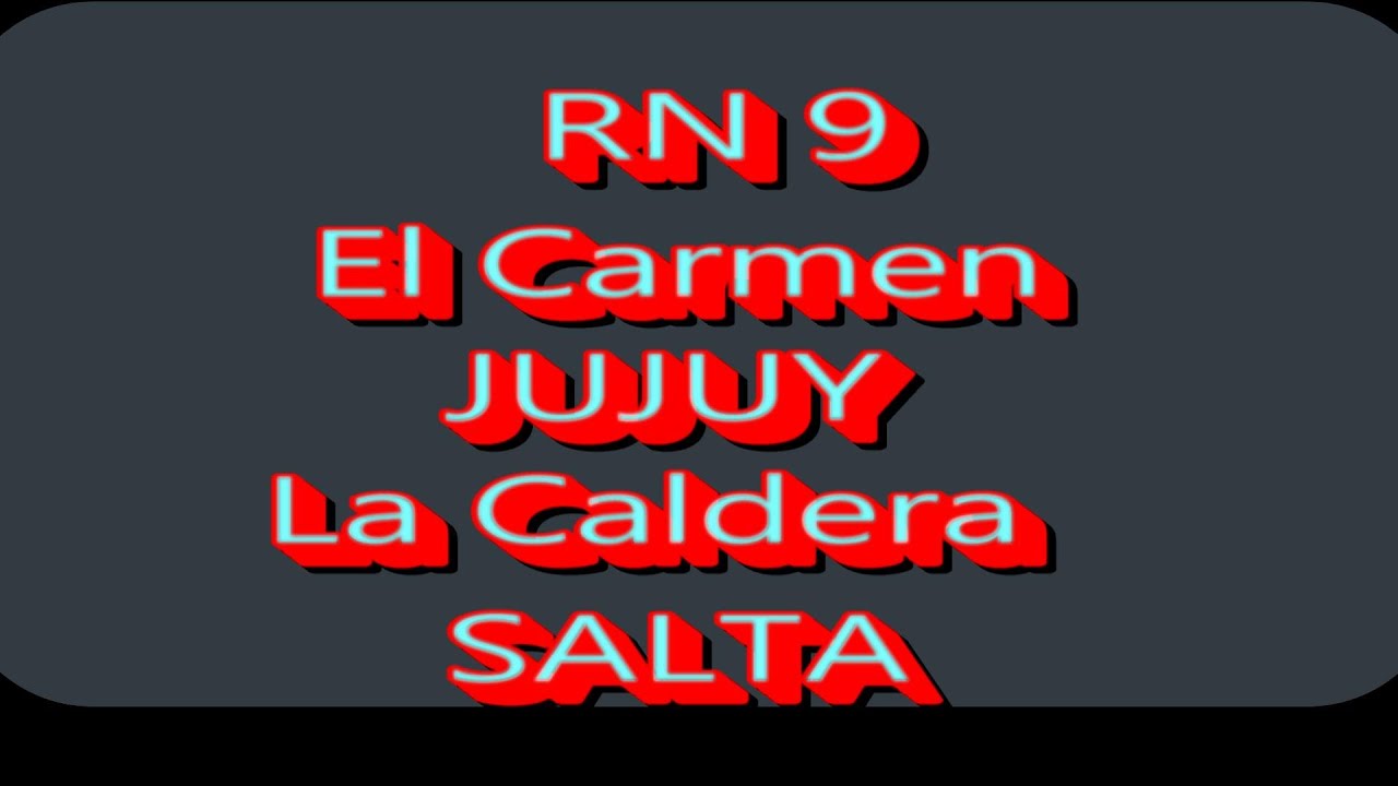 RN 9 - El Carmen (Jujuy) - La Caldera (Salta) Marzo 2023