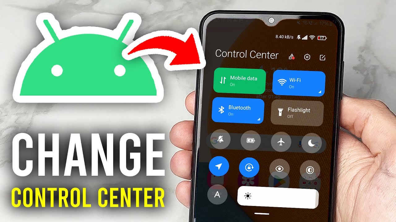 How To Change Android Control Center - Full Guide