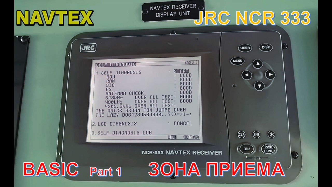2 OFF   EQUIPMENT  -  NAVTEX  Part 2  -  JRC NCR 333  BASIC  - ЗОНА ПРИЕМА