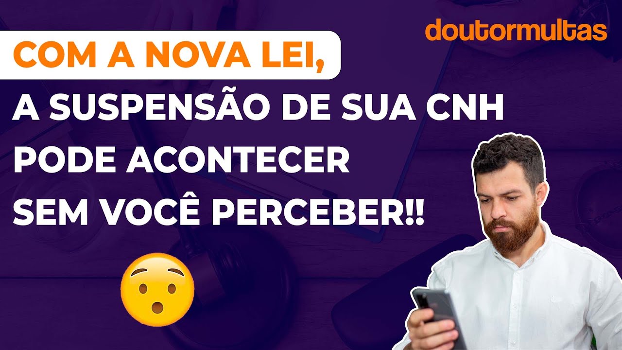 Suspensão da CNH X Nova Lei: Habilitações Estão Sendo Suspensas! [ Série Especial Suspensão da CNH]
