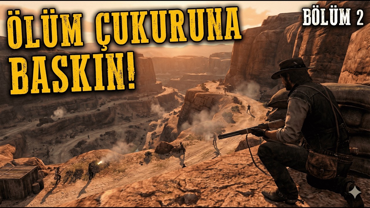 ÖLÜM ÇUKURUNA İNDİK! - Red Dead Redemption 1 Oynanış #2