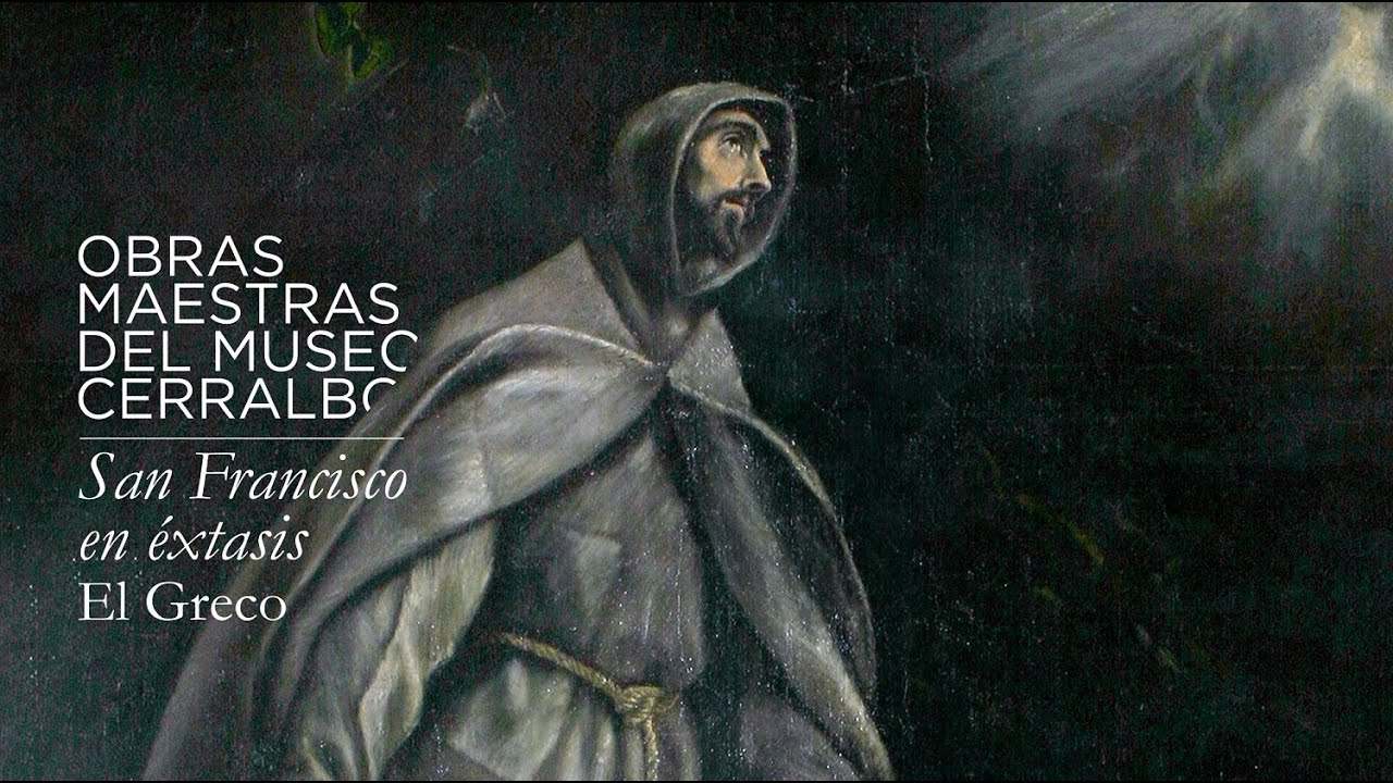 Obras Maestras del Museo Cerralbo - San Francisco en éxtasis -  El Greco
