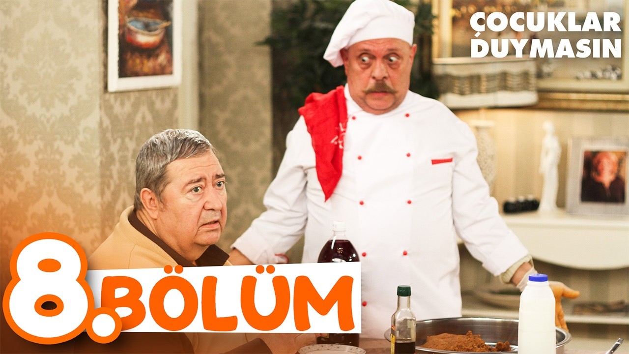 Çocuklar Duymasın 8. Bölüm