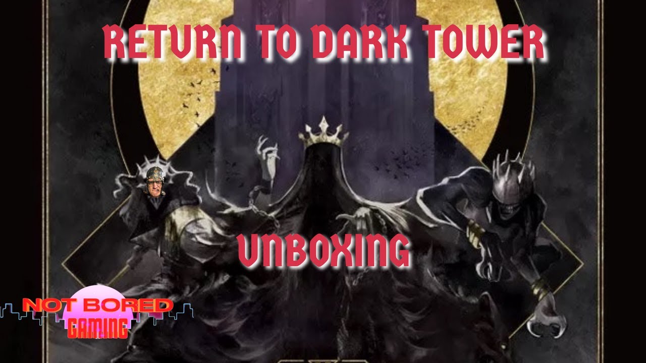 Return to Dark Tower - All In Pledge Detailed Unboxing - Not Bored Gaming