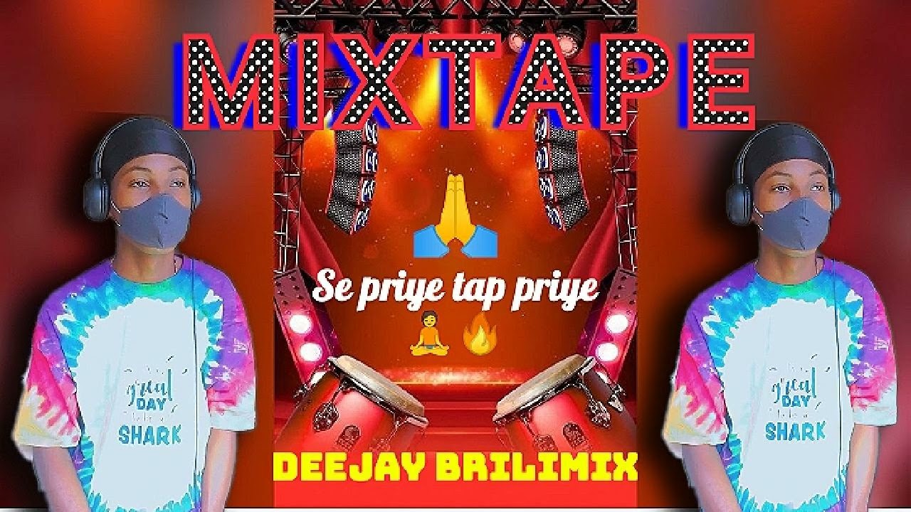 Mixtape_ se_ priye _tap_priye _by _dj Brilimix 🧎🔥✨