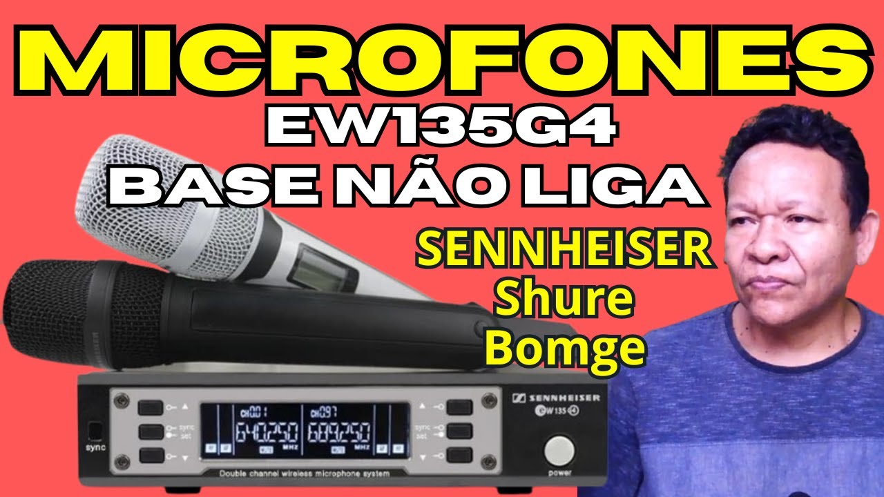 Microfone Sennheiser, Bomge ou Shure - Ew 135g4  Não Liga defeito na base!