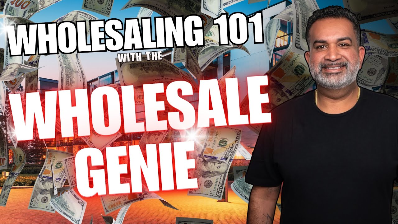 Wholesaling 101 With The Wholesale Genie Jamil Damji