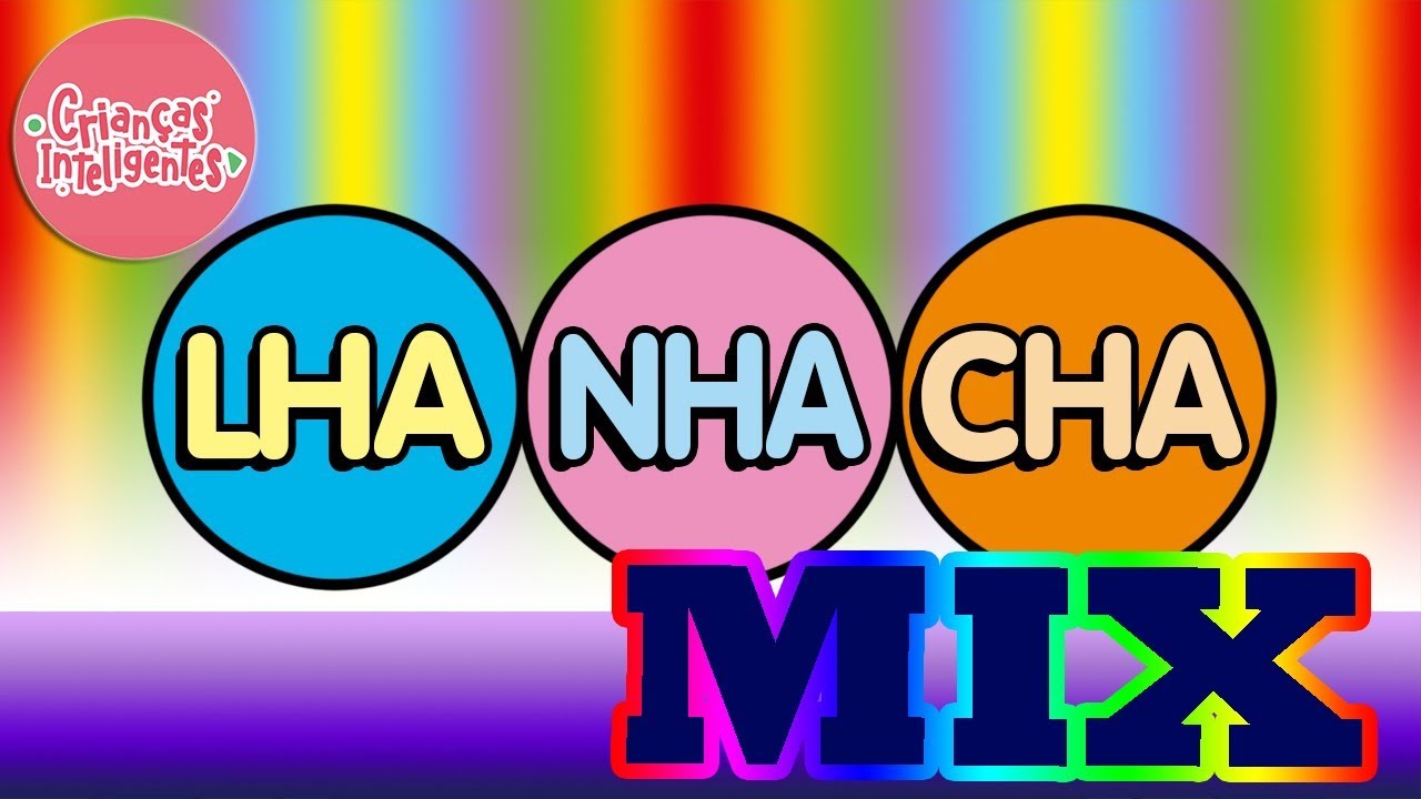MIX LHA NHA CHA - CRIANÇAS INTELIGENTES - JP KIDS