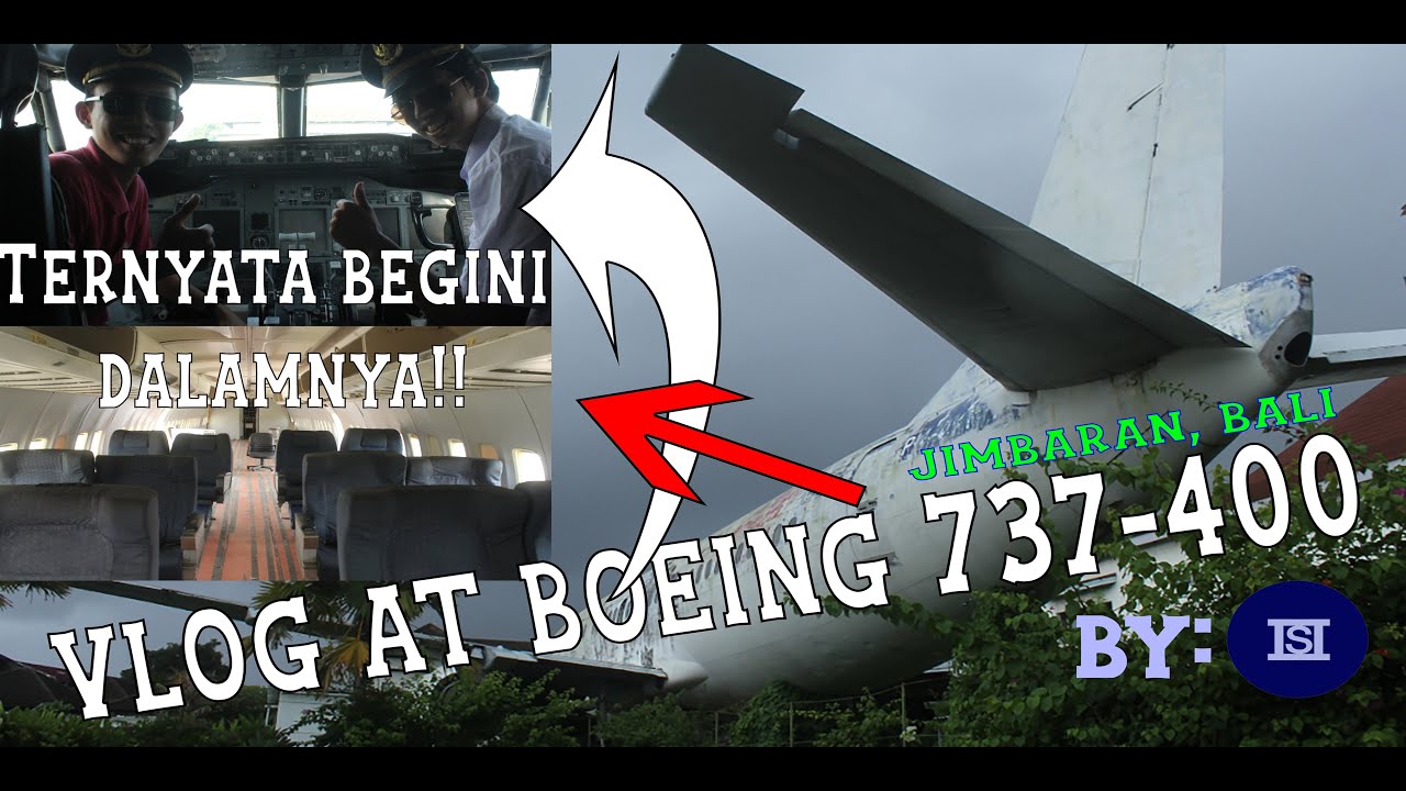 DIDALAM BOEING 737-400 JIMBARAN!!| VLOG AT BOEING 737-400, JIMBARAN, BALI