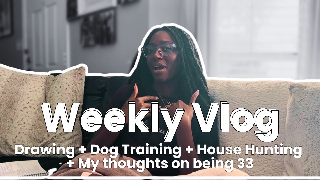 WEEKLY VLOG: DOG MOM MORNING ROUTINE, PUPPY TRAINING & HOUSE HUNTING! 🐾🏡