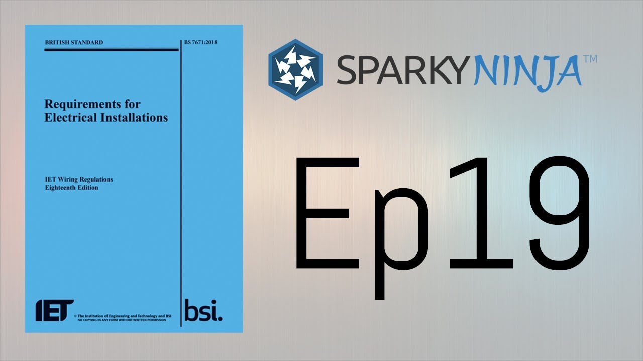 18th Edition Training Series - Episode 19 - Special Installations or Locations