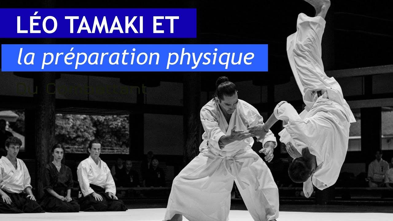 LÉO TAMAKI : ses conseils en préparation physique, pour débutants et avancés de toutes disciplines !