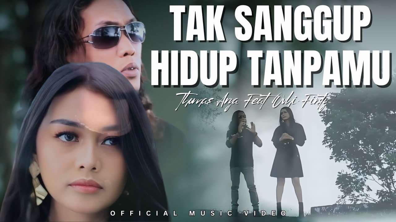 Thomas Arya & Ovhi Firsty – Tak Sanggup Hidup Tanpamu | Lagu Minang Slow Rock (Official Music Video)