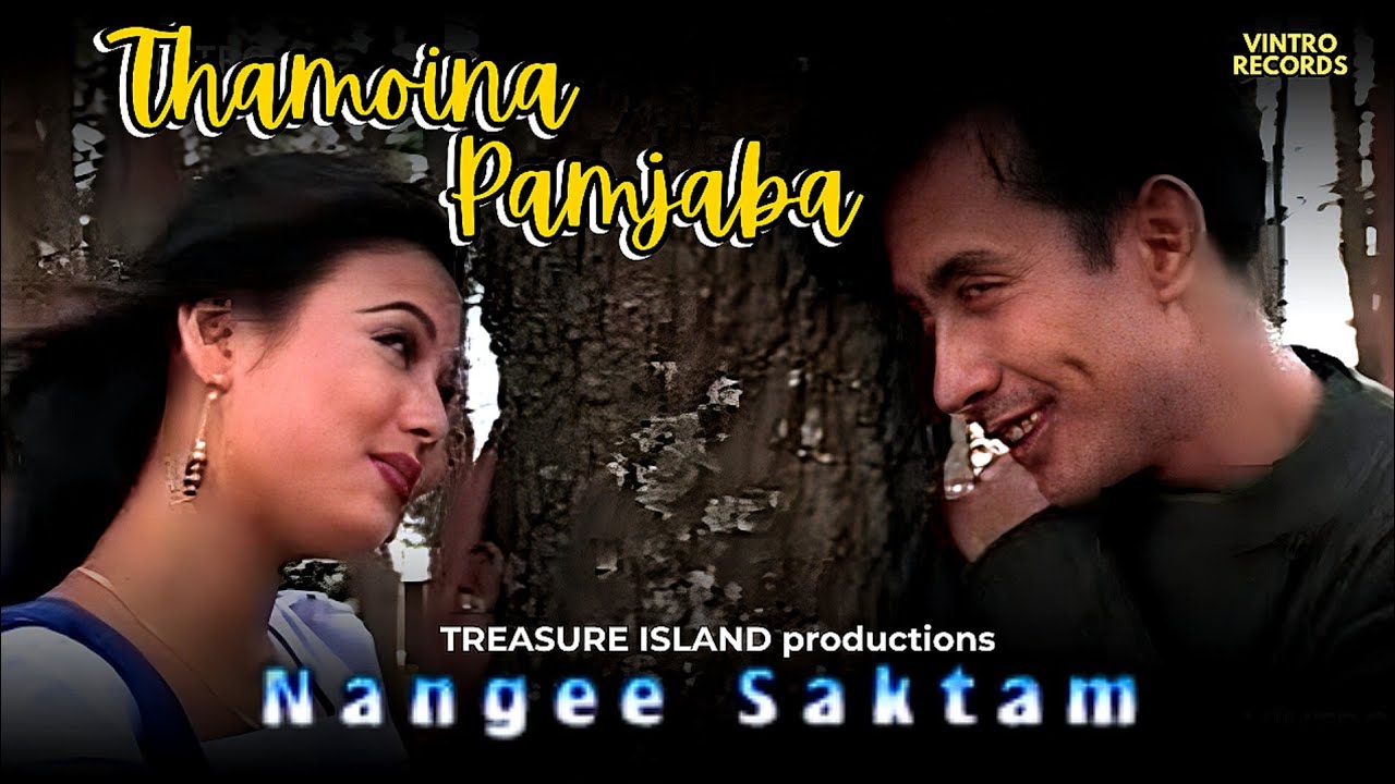 Thamoina Pamjaba | NANGEE SAKTAM | Binata, Sadananda | Roshibina, Sadananda | Manipuri Romantic Song