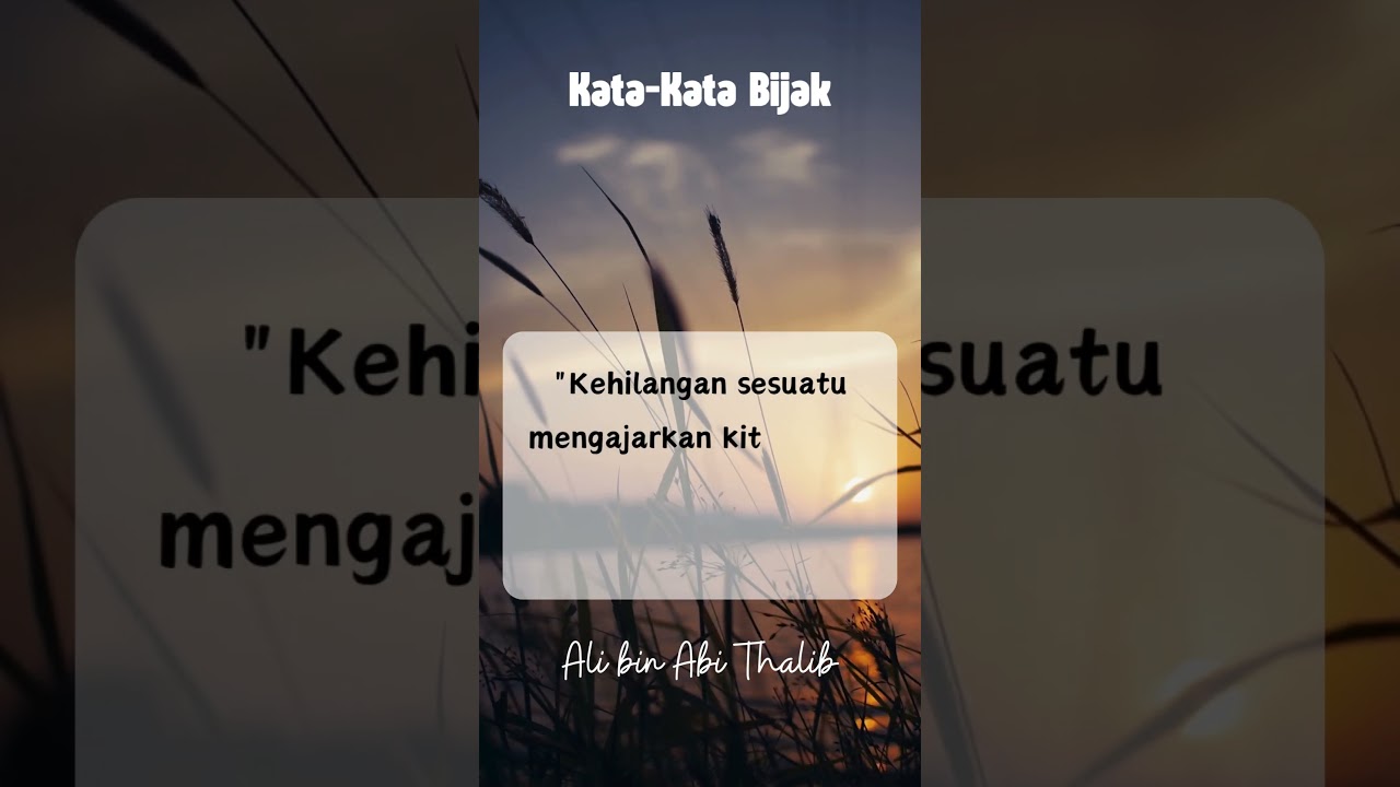 kata-kata bijak #ilmubermanfaat #katabijak #motivasihidup #renungan #Alibinabithalib