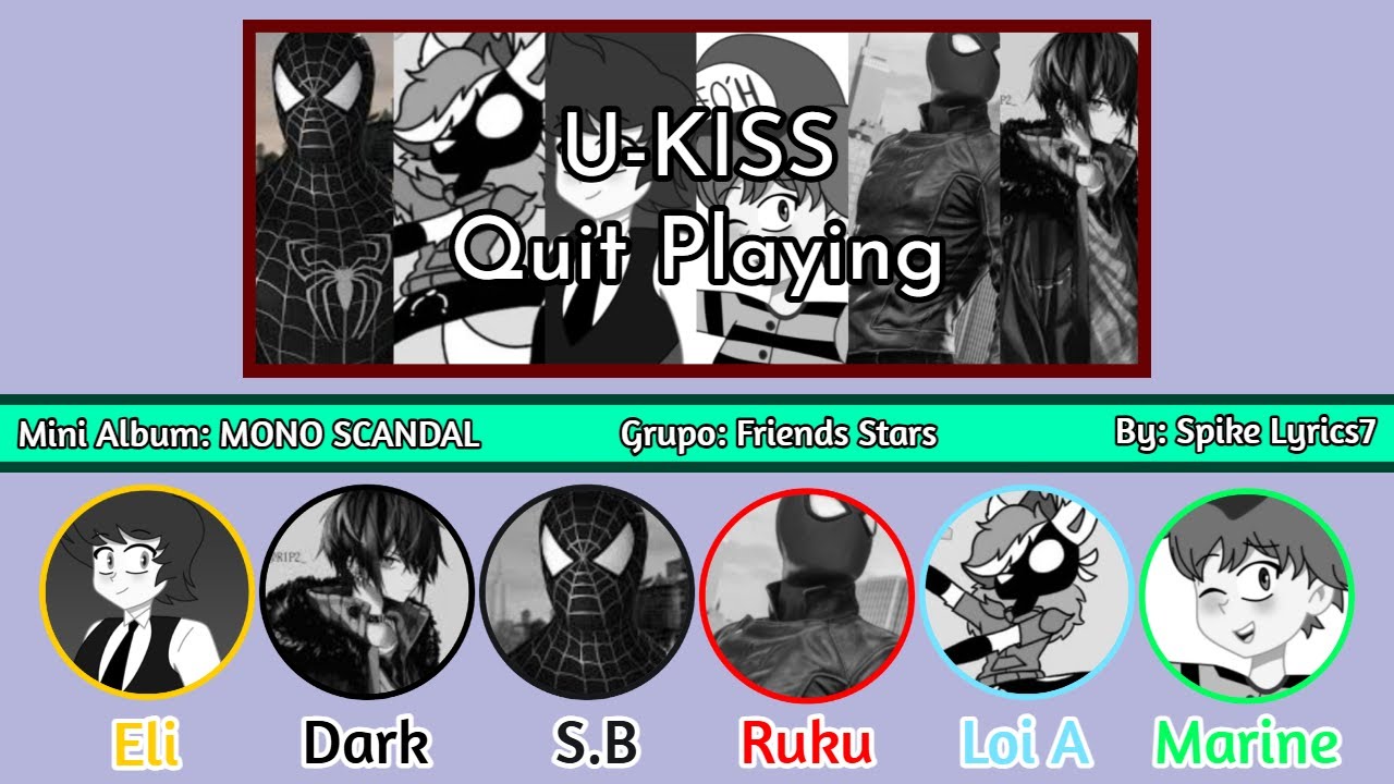 U-KISS - Quit Playing (Version Friends Stars)