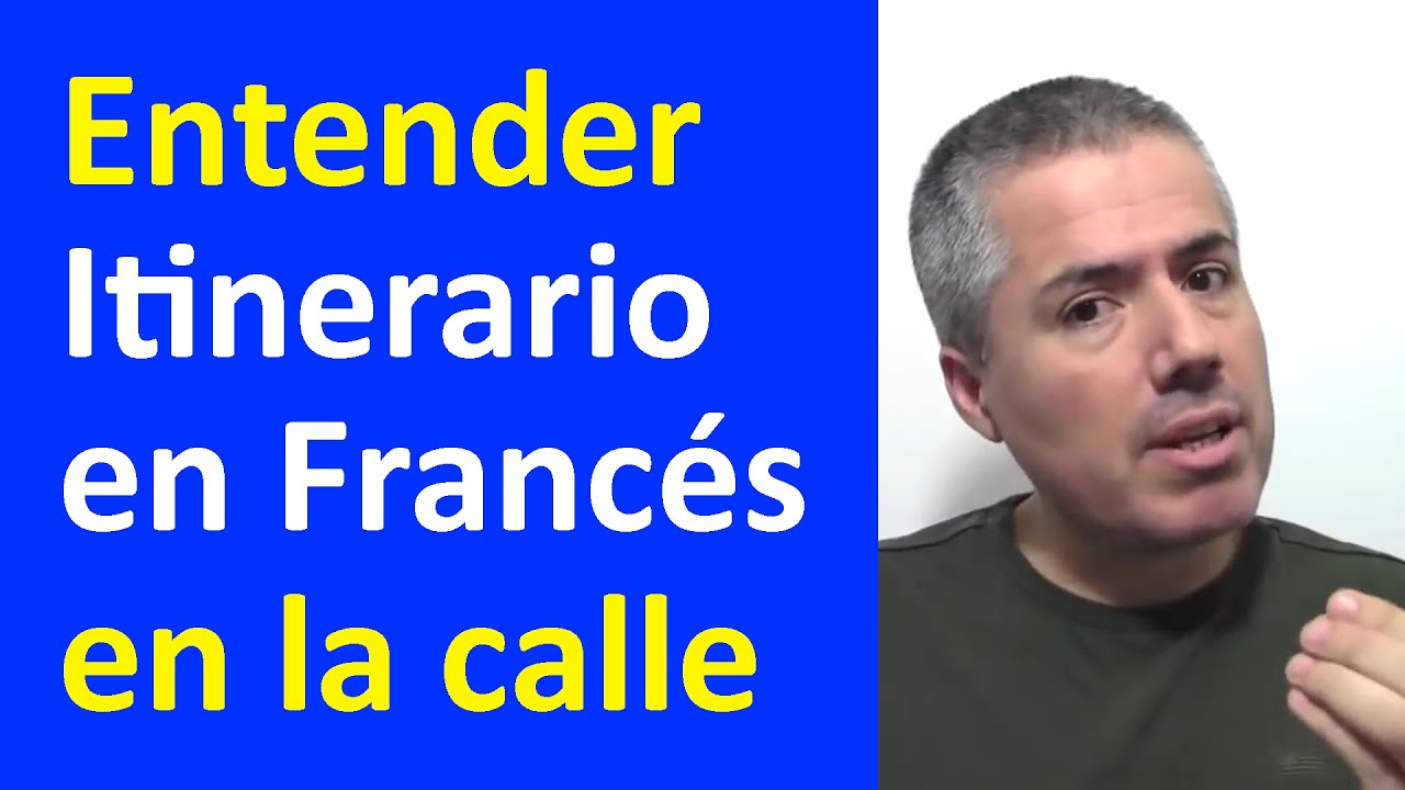 Itinerario en Francés / Curso de Francés Básico / Clase 19