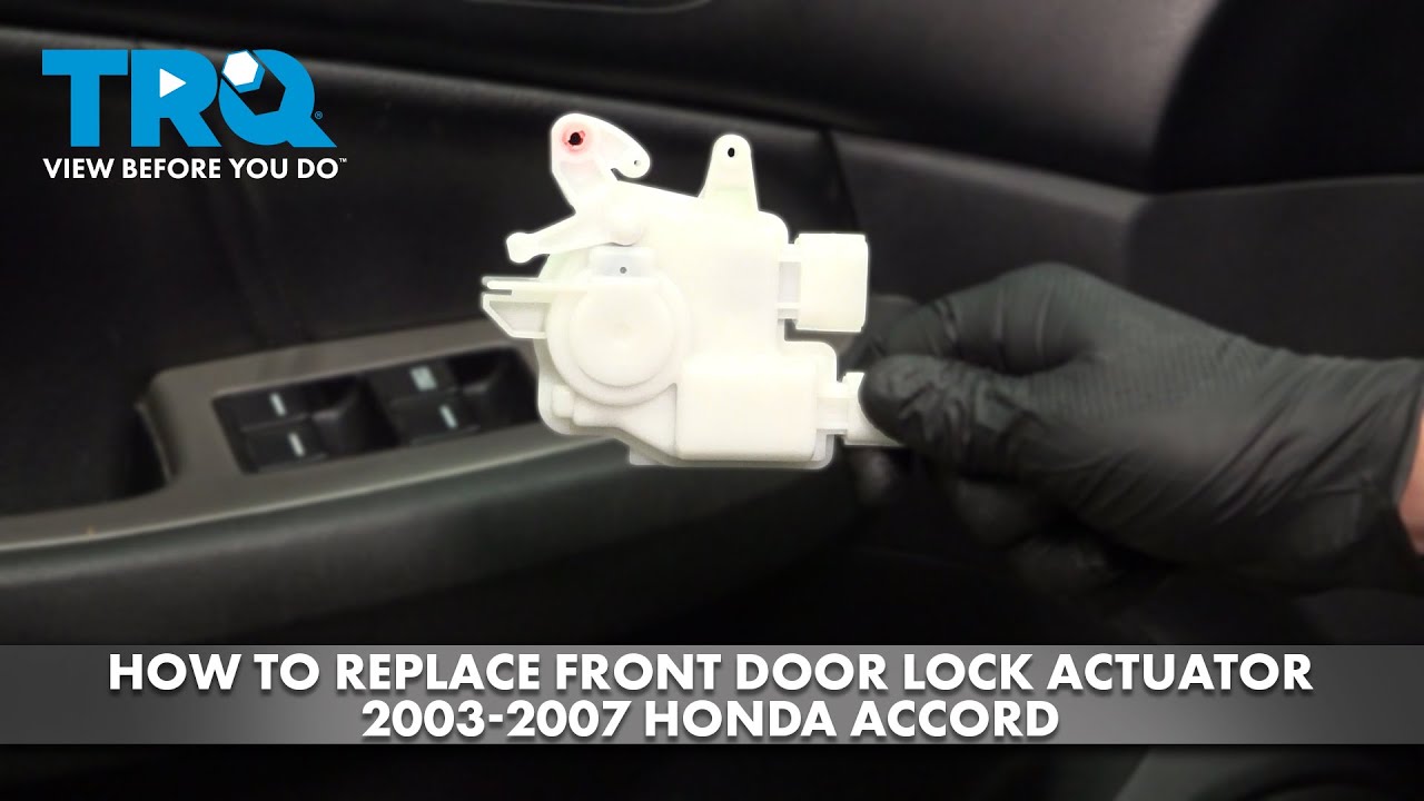How to Replace Front Door Lock Actuators 2003-2007 Honda Accord
