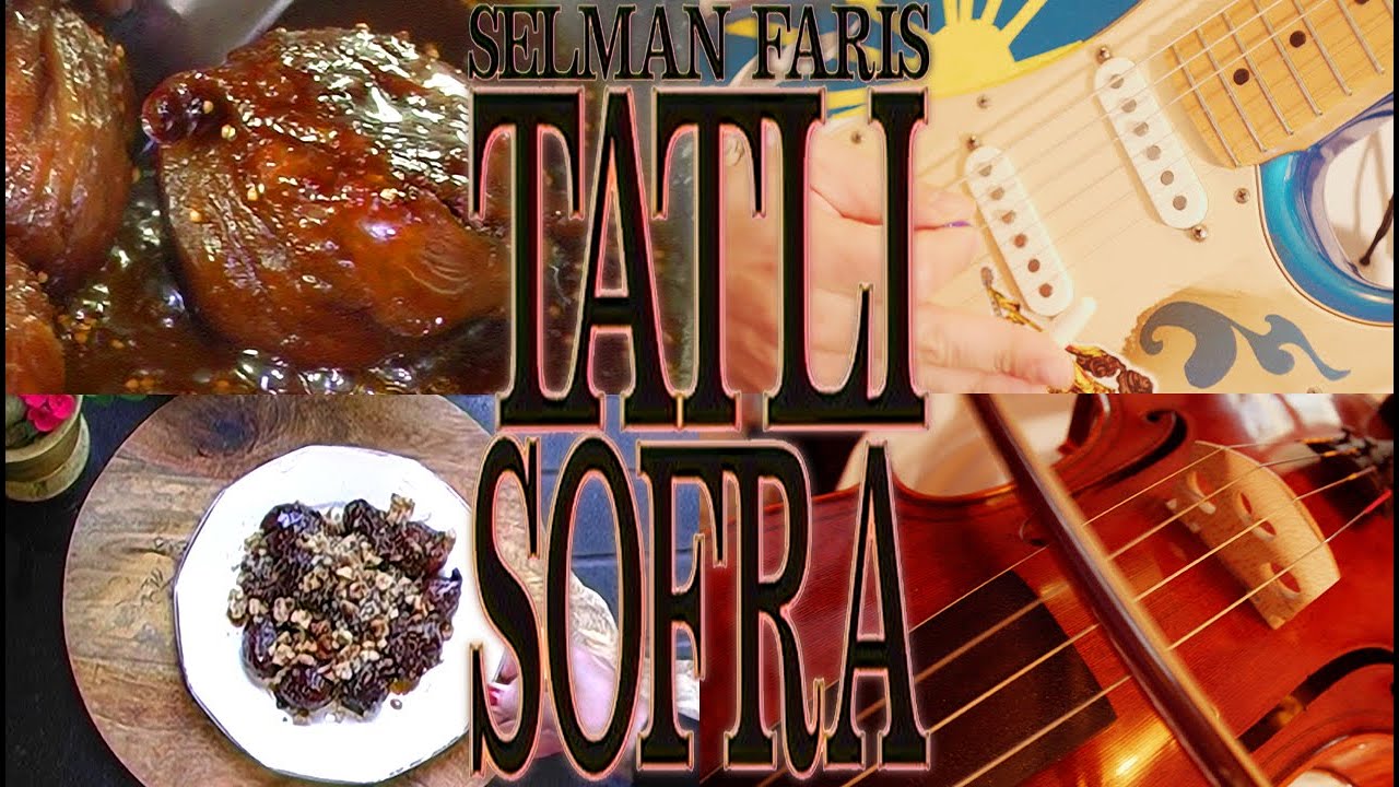 Selman Faris - Tatli Sofra