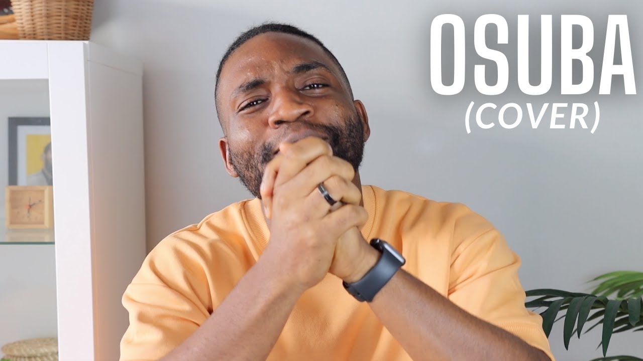 OSUBA (COVER) || Gbemiga ft. AyDeji | GBEMIGA ADEJUMO