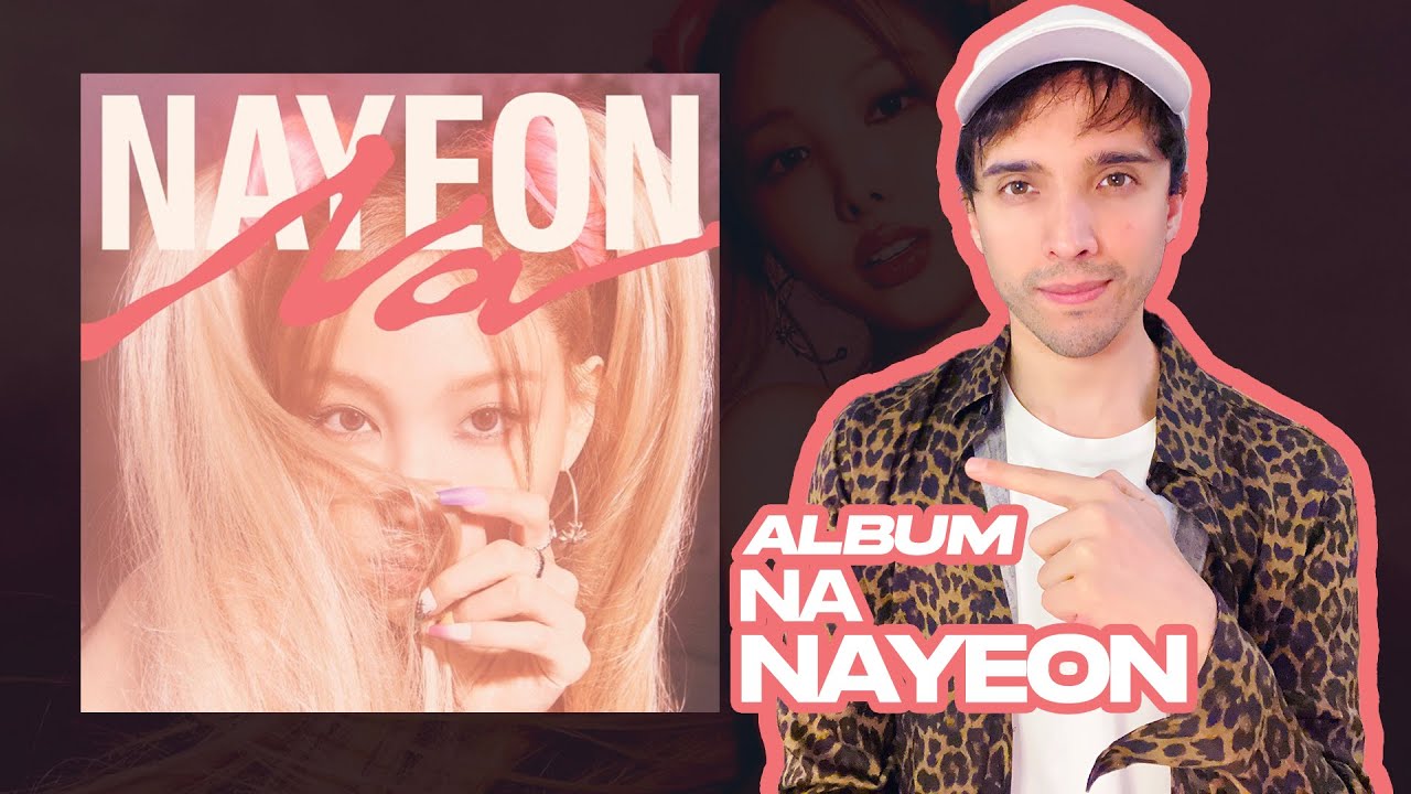 ¿Es realmente bueno o mi server es demasiado faNAtico y poco objetivo? 🤔 Reacciono a NA de NAYEON 🐰