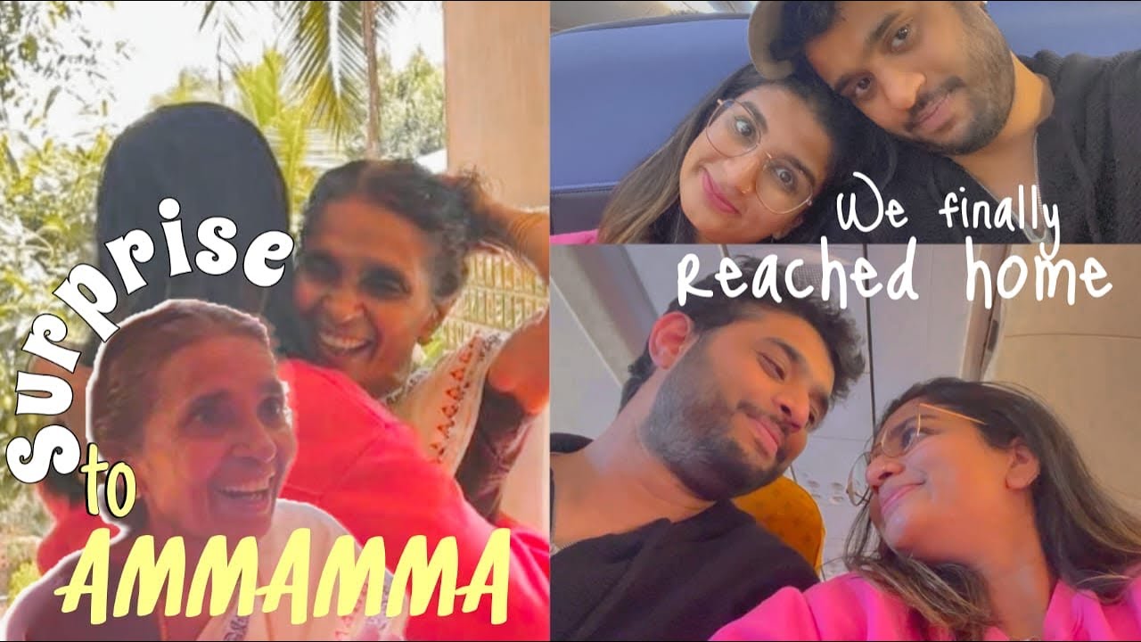 We finally reached Home | Back Home is a feel | Surprising my grand parents