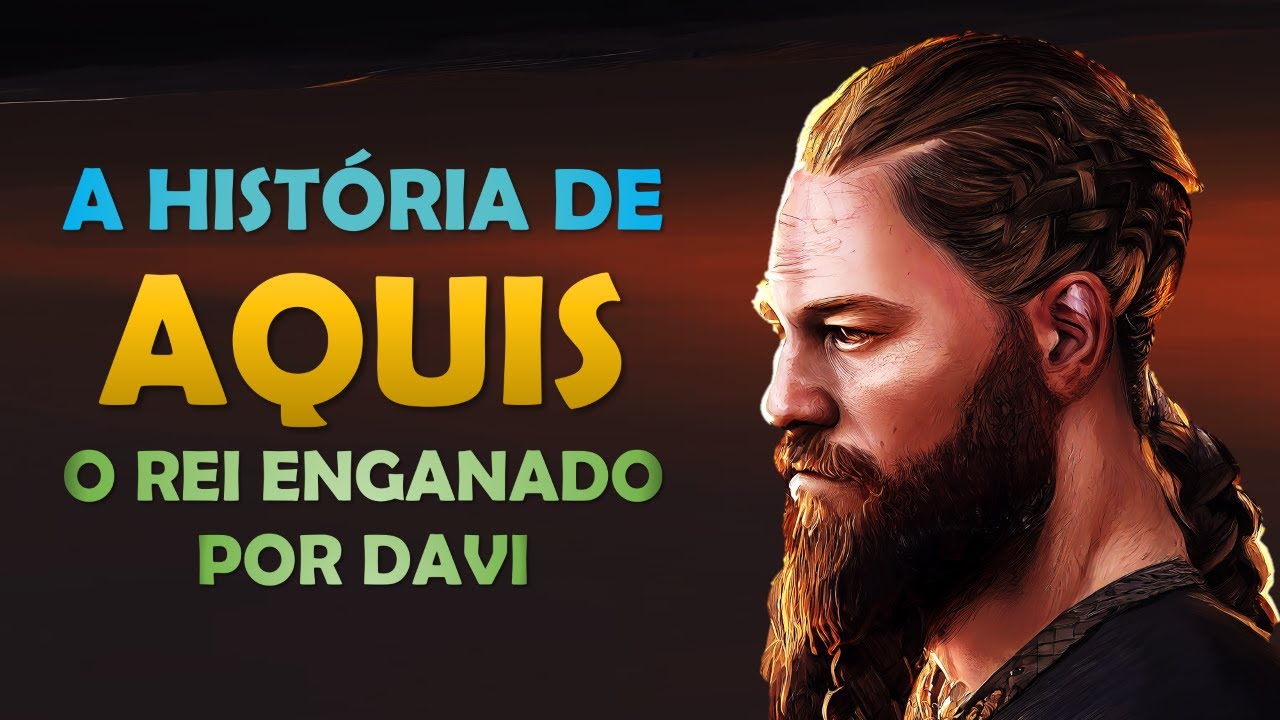 QUEM FOI AQUIS? A HISTÓRIA DE AQUIS, O REI FILISTEU QUE FOI ENGANADO POR DAVI.