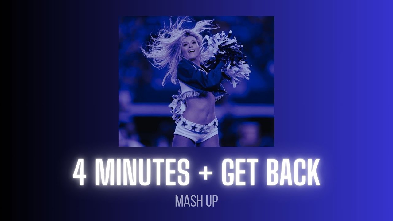 4 Minutes + Get Back || Mashup by @FrenchFriMashups