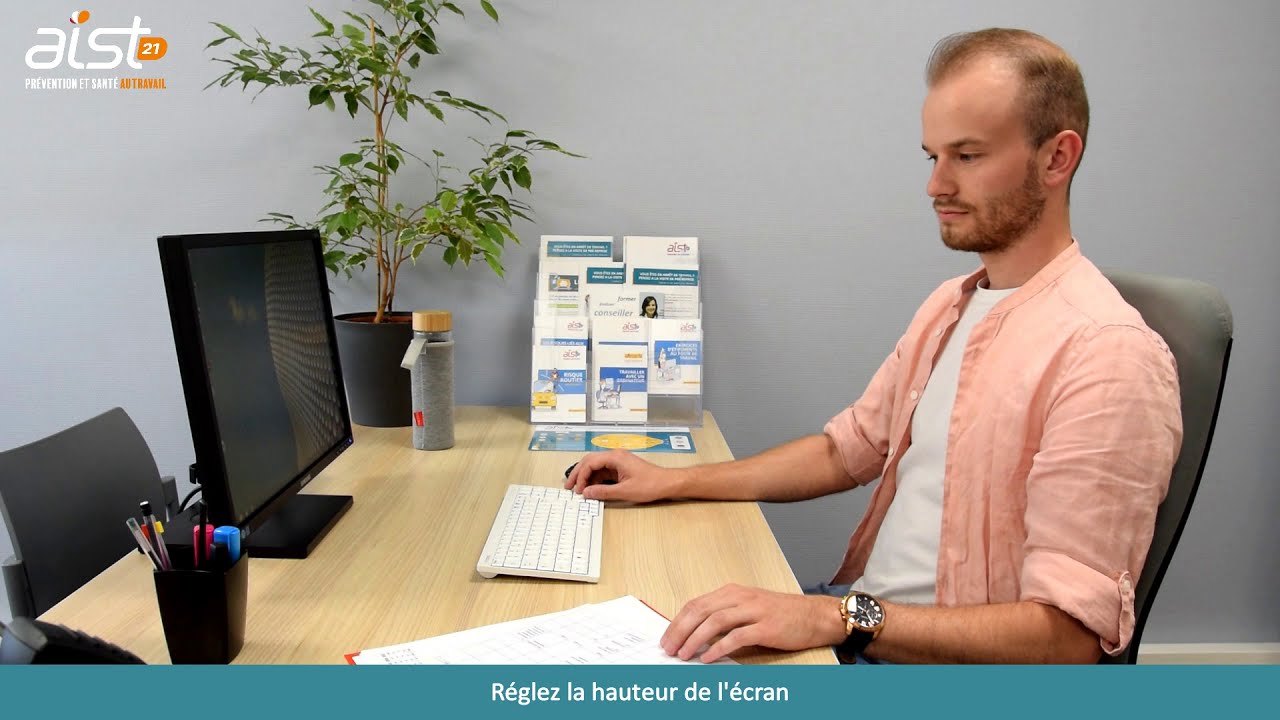 AIST 21 - Bien s'installer &agrave; son poste de travail