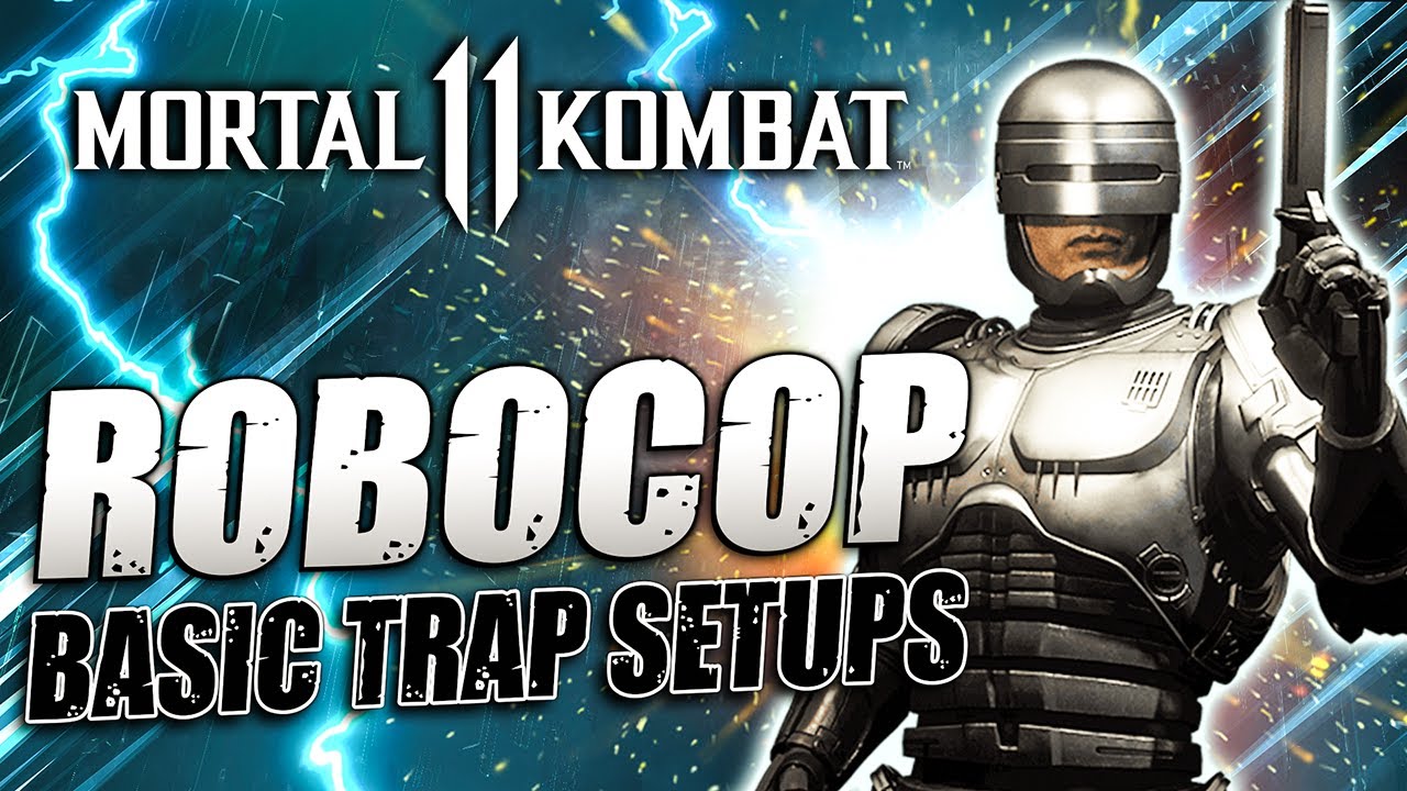 Mortal Kombat 11 ROBOCOP Basic Trap Setup Guide - Variation 3 | Mortal Kombat 11 Aftermath Robocop