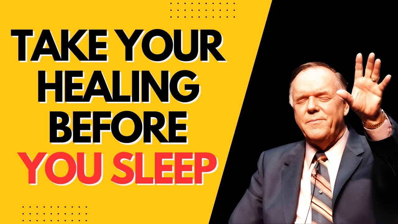 TAKE YOUR HEALING NOW | Speak the Word Before You Sleep