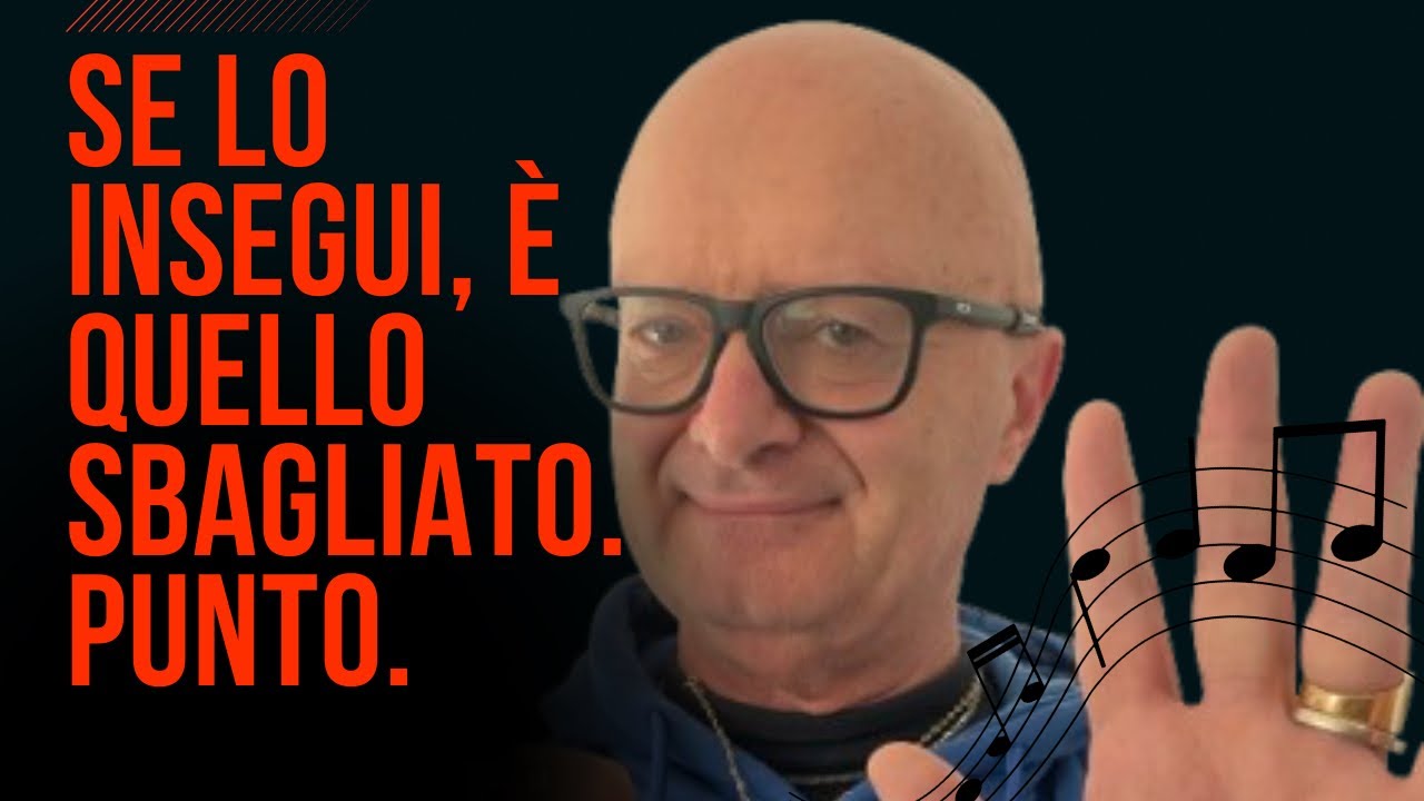 Se lo insegui, è quello sbagliato. Punto.