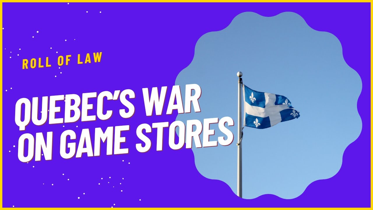 Quebec's Language Law May Destroy Local Game Stores