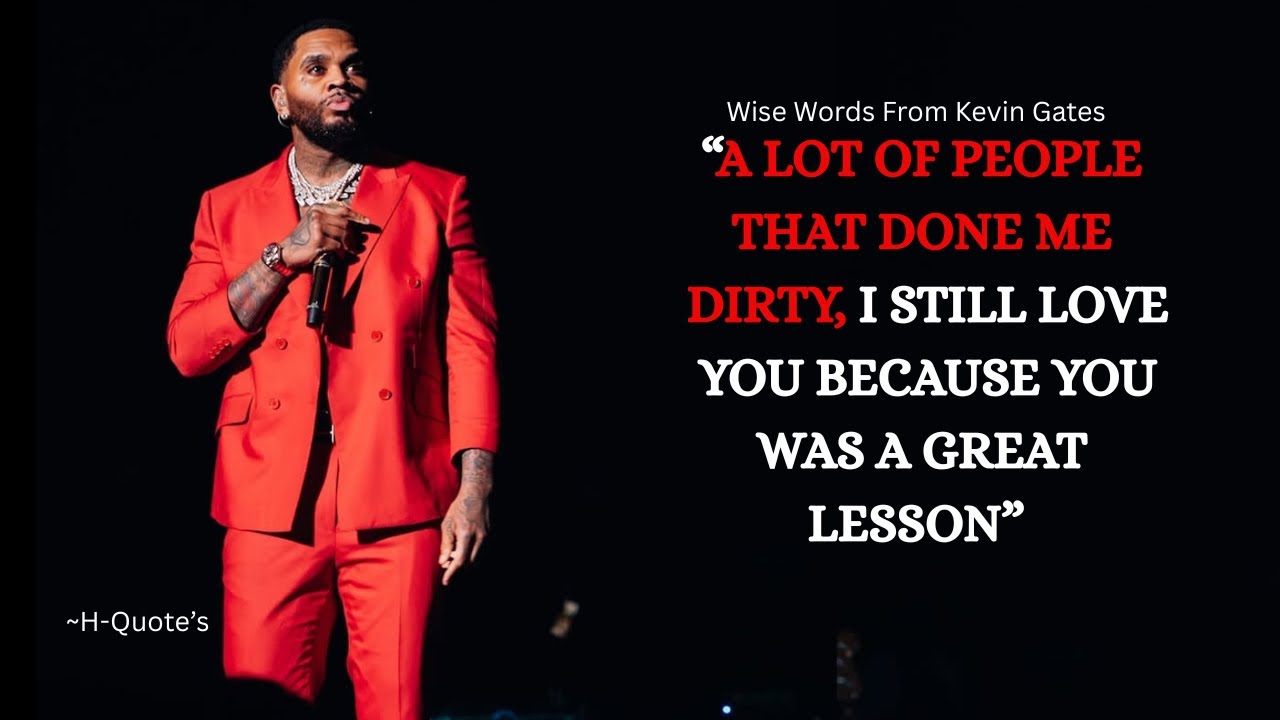 “It’s All Love” Kevin Gates