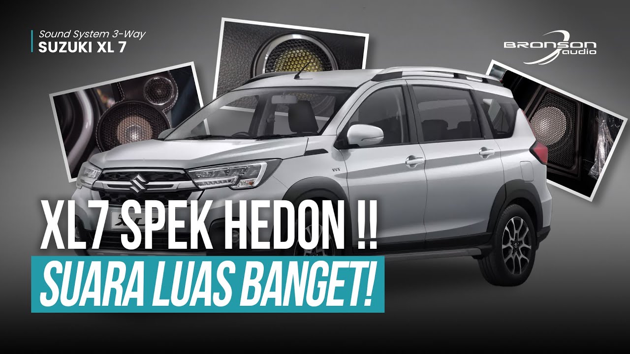 Suzuki XL7 – Upgrade Audio 3-Way High End, Full & Luas Suaranya Tapi Tetap OEM #bronsonaudio