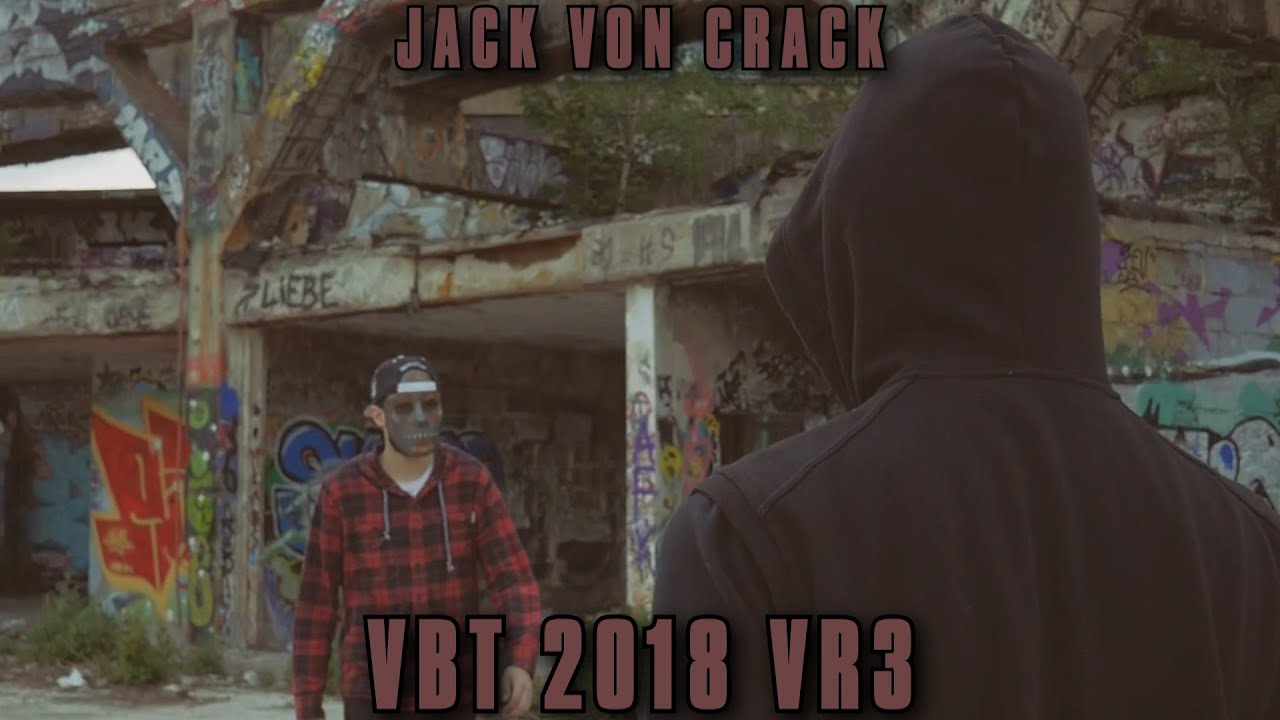 JACK VON CRACK - VBT 2018 - VR 3 ✖️ feat. Raportagen ✖️