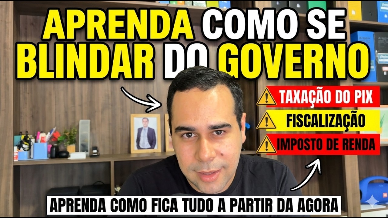 PIX, FISCALIZAÇÃO, TAXAÇÃO E IMPOSTO DE RENDA COMO VOCÊ PODE SE BLINDAR