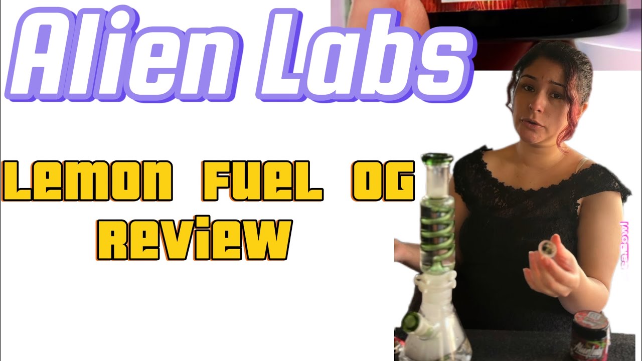 Alien Labs: Lemon Fuel OG Strain Review