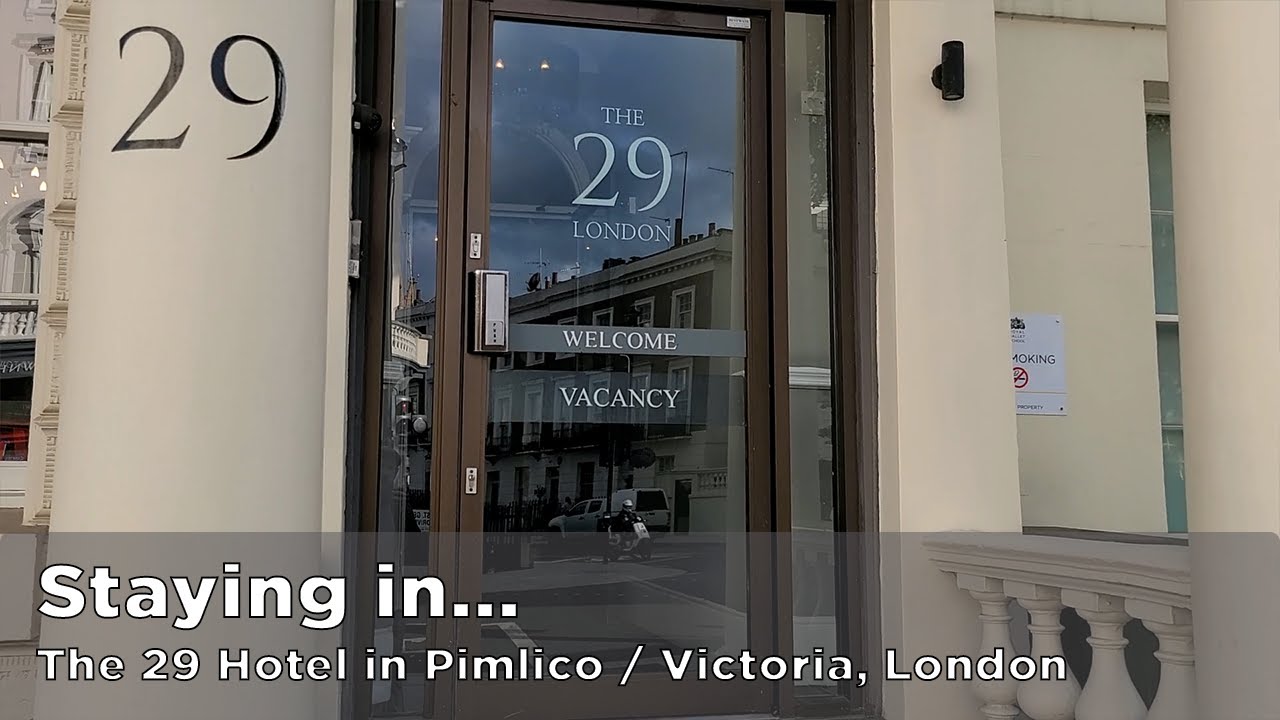 Staying in... The 29 Hotel in Pimlico / Victoria, London