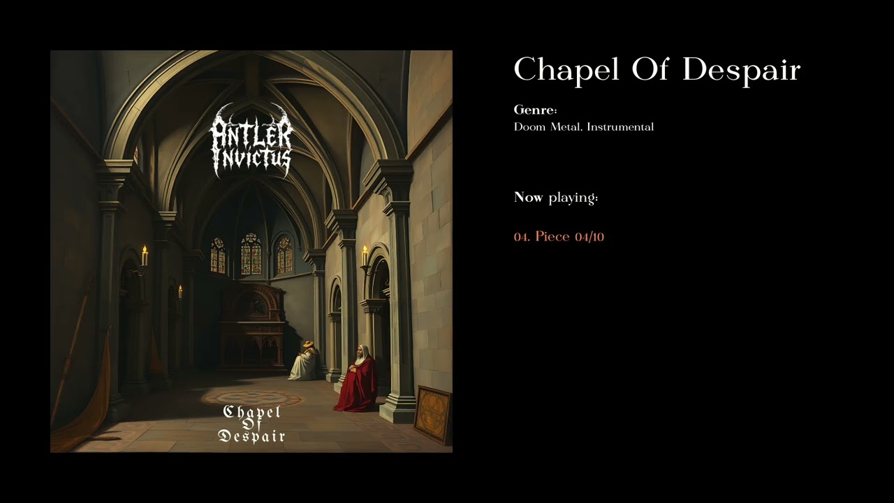 Chapel Of Despair (Doom metal, Instrumental, Full album)