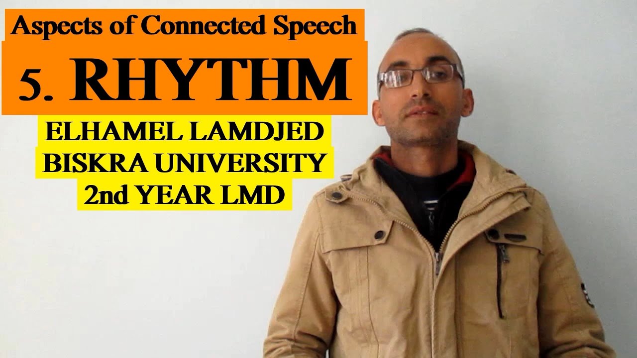Phonetics 30: RHYTHM (in connected speech)